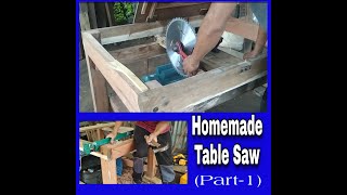 Homemade Table Saw Diy Part-1