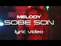 Melody - Sobe Son, Letra (Lyric Video)