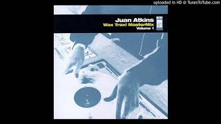 Juan Atkins - Inhibitions (Clear Horizons Mix)