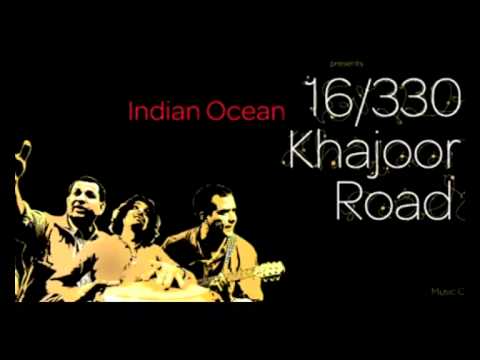 Zindagi se Darte ho - 16/330 Khajoor Road (Album) - Indian Ocean