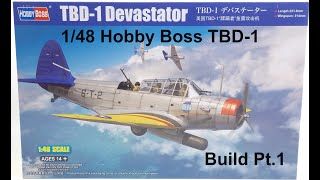 1/48 Hobby Boss TBD-1 Devastator Build Pt.1