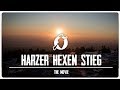 Harzer Hexen Stieg - The Movie ✪ A Four-Day Journey Thru the Magical and Mystical Harz ✪ Part 1 ✪