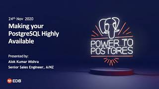 Webinar: Making your PostgreSQL Database Highly Available