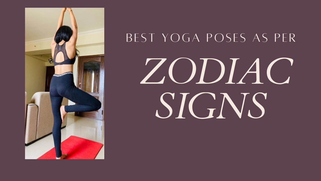 Yoga-Poses-for-the-Zodiac-Signs-best-yoga-pose | Online Astrology  Prediction by Best Astrologer 24x7 – StarsTell