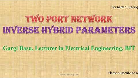 TWO PORT NETWORK INVERSE HYBRID PARAMETERS