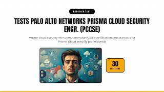 Palo Alto Networks Prisma Cloud Security Engineer (PCCSE) Practice Tests | 30 Questions & Answers