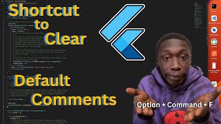 How to Clean Flutter Project Default Comments | Flutter Tips and Tricks