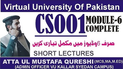 CS001short lecture module6 complete zero semester |#vu