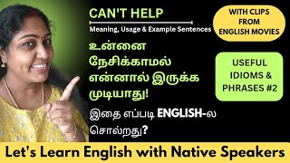 Learn English with Native speakers | Useful Idioms and Phrases #2 | can't help | Let's learn English