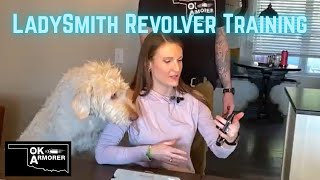Smith & Wesson Ladysmith Revolver Training And Range Experience For Dr. Katy
