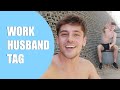 WORK HUSBAND TAG! I Tom Daley