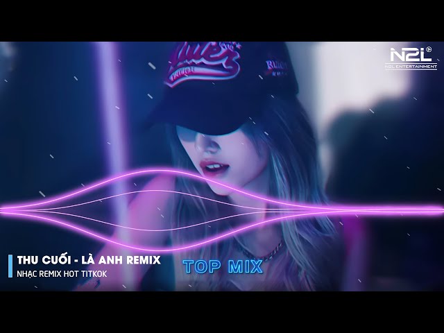 Thu Cuối Remix - Là Anh Remix - Bông Hoa Chẳng Tồn Tại - Em Hãy Quay Về Để Anh Thôi Nhớ Mong class=