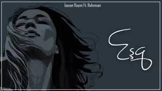 İsaxan Raymi  Rehimxan  Eşq  Official Music \\