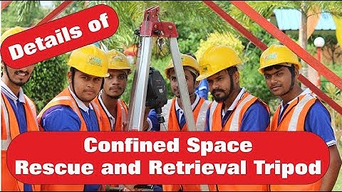 Details of Confined Space Rescue & Retrieval Tripod