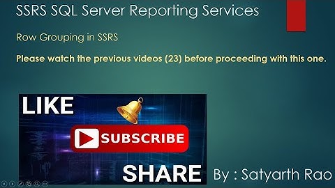 24 SSRS - Row Grouping in SSRS (SQL Server Reporting Services)