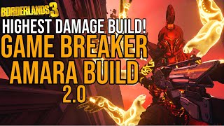 HIGHEST DAMAGE BUILD! 1 SHOT EVERYTHING (+Gamesave) // Game Breaker Amara Build 2.0 // Borderlands 3