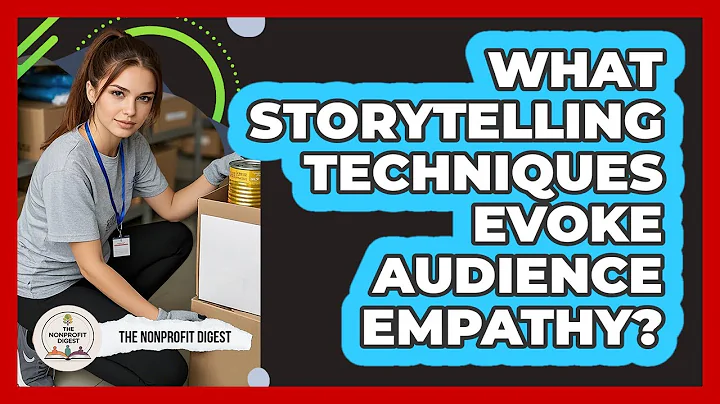 What Storytelling Techniques Evoke Audience Empathy?