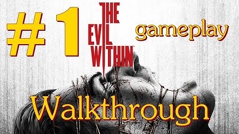 The Evil Within Walkthrough part 1 The Evil Within Gameplay Playthrough Chapter 1 PS3 HD 1080p