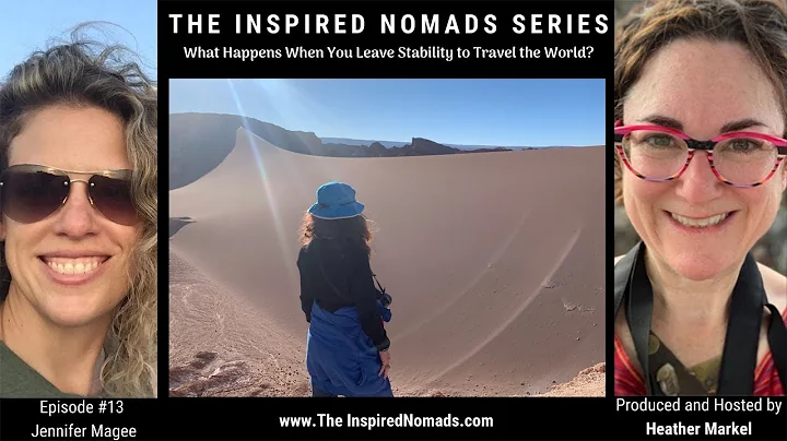 The Inspired Nomads - Episode 13 - Jennifer Magee