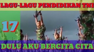 DuLu Aku Bercita Cita - LAGU PENDIDIKAN TNI