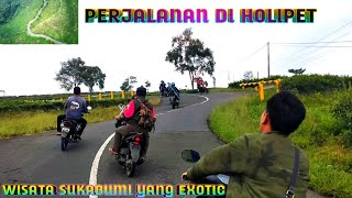 PERJALANAN DI HOLIPET WISATA SUKABUMI YANG EXOTIC