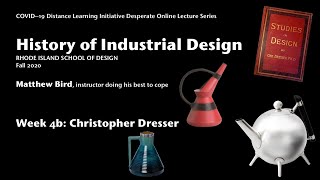 History of ID Week 4 Part 2: Christopher Dresser