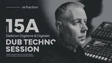 re:fraction – dub techno session 15A