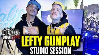 Mr Criminal x  Lefty Gunplay STUDIO SESSION