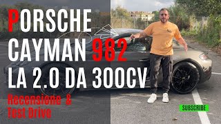 Tutto sulla Porsche 718 cayman Coupé 982 300cv PDK [recensione e test drive]