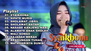 SYAIKHONA - FULL ALBUM RELIGI TERBARU OM ADELLA 2024