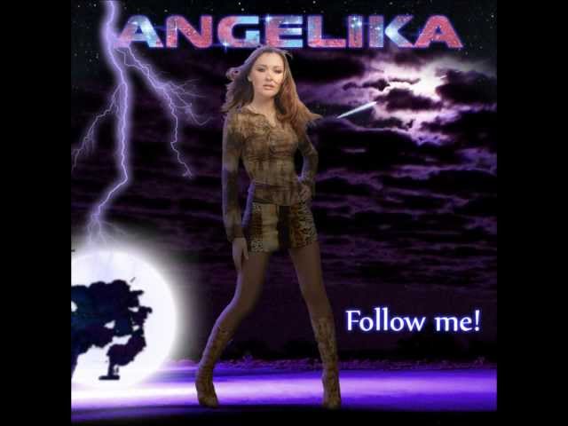 Angelika - Follow me!