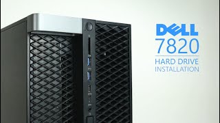 Dell Precision 7820 Hard Drive Installation