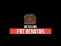 Pat Benatar - We Belong (Doubts That Complicate Your Mind Extended Mix)