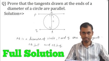 Prove that the tangents drawn at the ends of a diameter of a circle are parallel