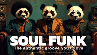 🐼 Funky \u0026 Groove | Feel good Soul \u0026 Funk Mix to Start the Day
