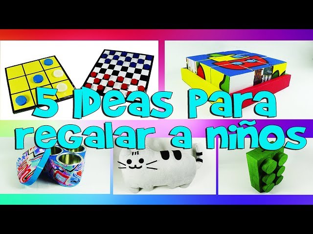 5 Ideas para regalar a niños (Reciclaje) Ecobrisa 