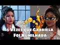 5 VEZES QUE GABRIELA FOI HUMILHADA| As Aventuras de Poliana