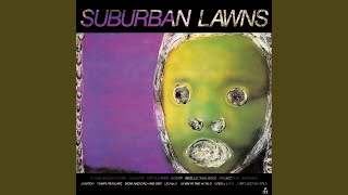 Video thumbnail of "Suburban Lawns - Unable"