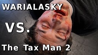 Warialasky Vs The Tax Man: Reloaded