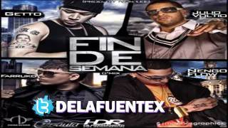 Getto Ft. Julio Voltio, Ñengo Flow & Farruko - Fin De Semana (GMix) [ © HoyMusic.Com ]