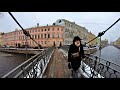 Saint Petersburg - Walking city center - Russia / Санкт Петербург 4К