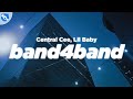 Central Cee - BAND4BAND (Clean - Lyrics) feat. Lil Baby