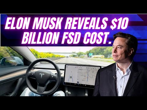 Musk says Tesla's investment in self driving cars will be over $10B this year