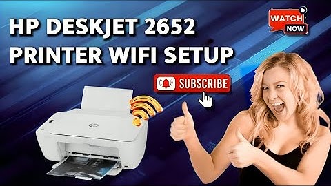 How To Setup HP deskjet 2652 To WiFi - Full Guide | 123.hp.com/setup | HP Printer Wireless Setup