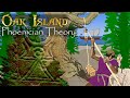 Oak Island Theories: The Phoenician Theory