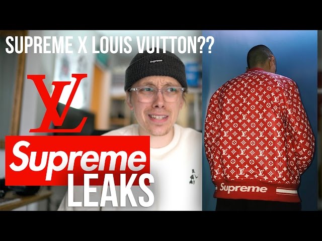 SUPREME LEAKS  Supreme X Louis Vuitton?!? Supreme Nike?! + MORE