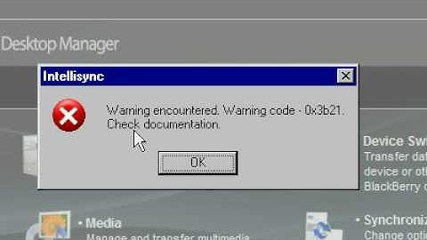 Blackberry synch problems error code 0x3b21.avi