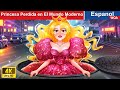 Princesa perdida en el mundo moderno  time travel in spanish woaspanishfairytales