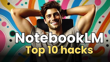 NotebookLM Hacks: 10 Ways to Get Productive Fast 🚀
