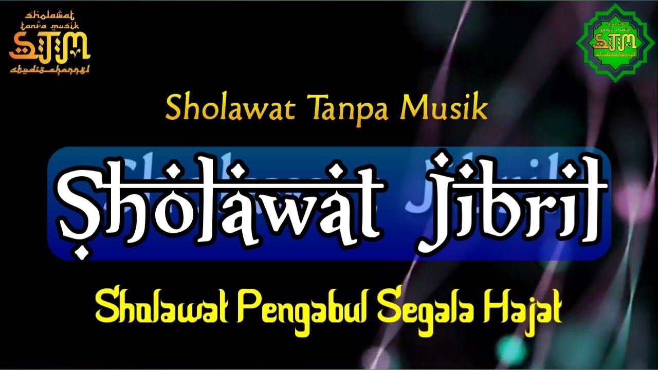 Sholawat Jibril | Sholawat Tanpa Musik - YouTube